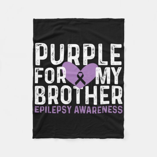 Epilepsy Awareness Purple For My Brother Ribbon  フリースブランケット (正面)