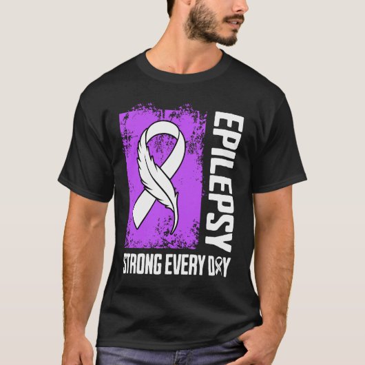 Epilepsy Awareness Strong Every Day Tシャツ (正面)