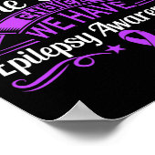 Epilepsy Awareness - We Dont Know How Strong We Ar ポスター (角)