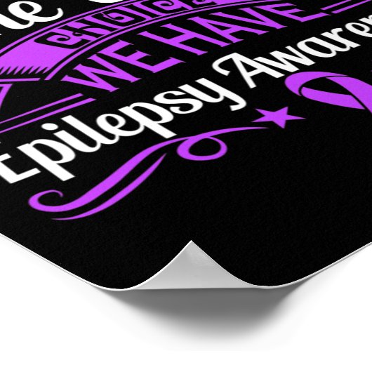 Epilepsy Awareness - We Dont Know How Strong We Ar ポスター (角)