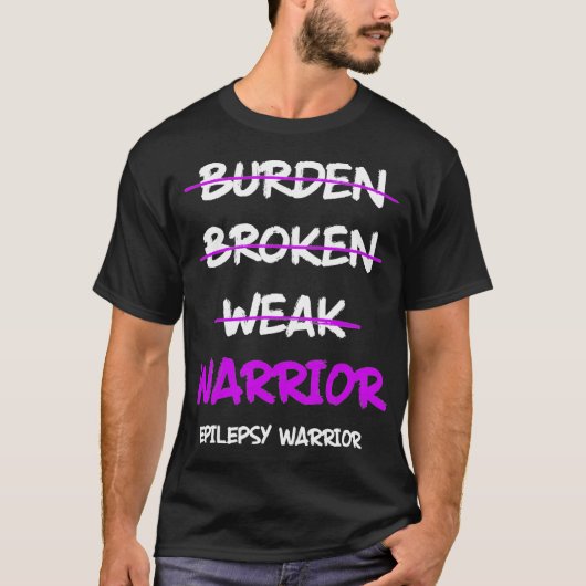 Epilepsy Awareness Weak Epileptic Warrior Tシャツ (正面)