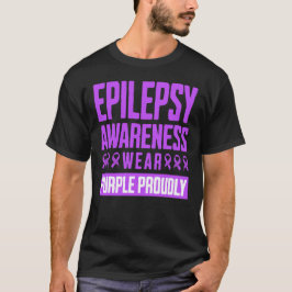 Epilepsy Awareness Wear Purple Proudly Tシャツ