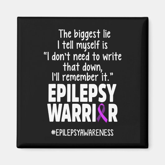 Epilepsy Awareness Write It Epileptic Warrior Surv マグネット (正面)