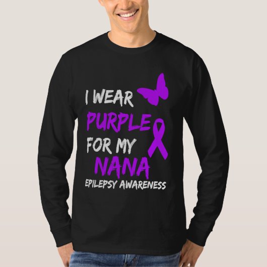 Epilepsy I Wear Purple For My Nana Ribbon Tシャツ (正面)