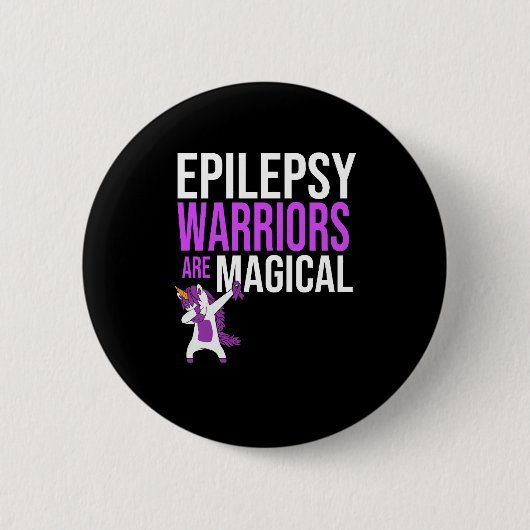 Epilepsy Warriors Are Magical – Awareness 缶バッジ (正面)