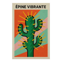 Épine Vibrante – L’énergie pop du désert piquant ポスター