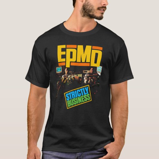 EPMD – 厳しいビジネス Tシャツ (正面)
