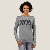 Equal Justice For All -長袖シャツ トライブレンドＴシャツ (正面全体)