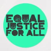 Equal Justice For All - Round はっきりした Message Stick ラベル (デザイン1)