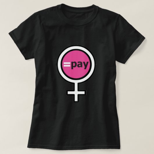 Equal Pay Women's Tシャツ (デザイン正面)