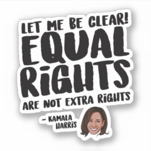 Equal Rights are Extra Rights - Kamala Harris シール
