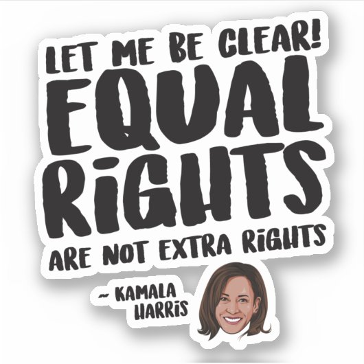 Equal Rights are Extra Rights - Kamala Harris シール (正面)