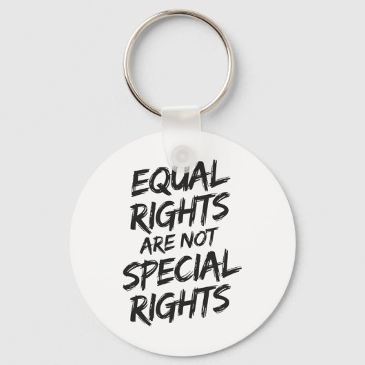 Equal Rights Are Special Rightsのステッカー キーホルダー (正面)