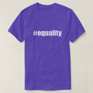 #equalityの挽肉料理のラベルの平等のHashtagの同輩 Tシャツ