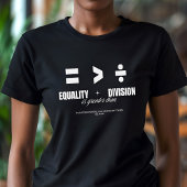 Equality 素晴らし Than Division - Be Nice Tシャツ