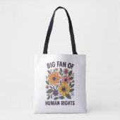 Equality Advocate “Big Fan of Human Rights” Tote トートバッグ (正面)