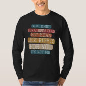 Equality  Equal Rights For Others It s Not Pie Hum Tシャツ (正面)