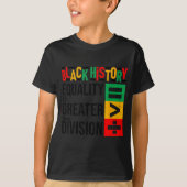 Equality Is Greater Than Division Black History Me Tシャツ (正面)