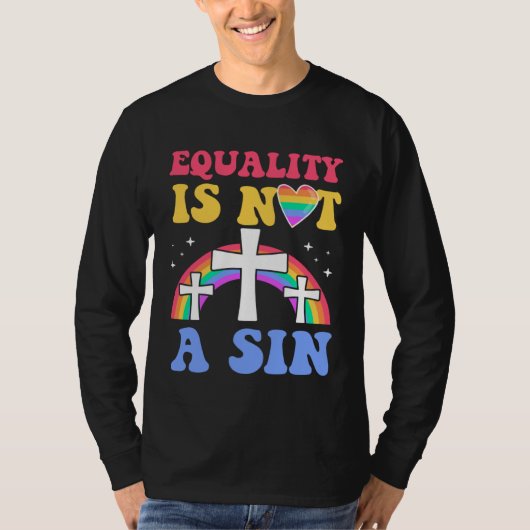 Equality Is Not A Sin Gay Christian Ally Jesus Cro Tシャツ (正面)