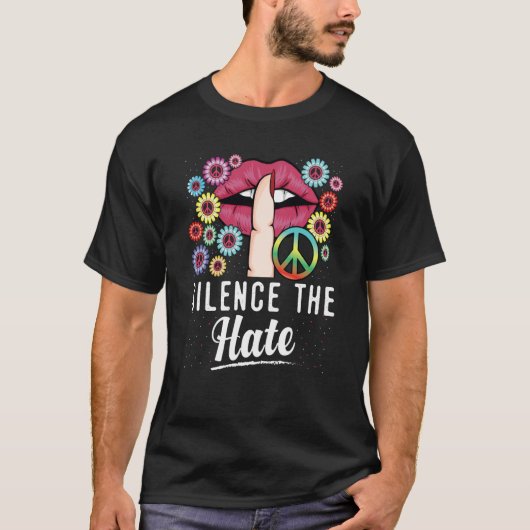 Equality Love Peace Human Rights Silence The Hate Tシャツ (正面)