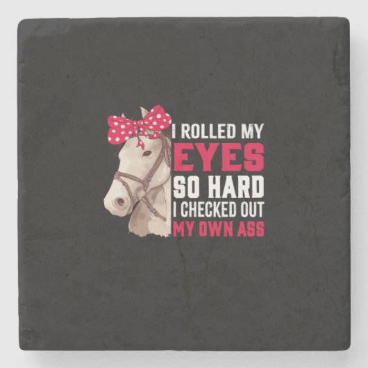 Equestrian Gift | Rolled My Eyes So Hard ストーンコースター (正面)
