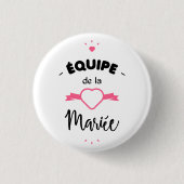 Equipe de la mariée 缶バッジ (正面)