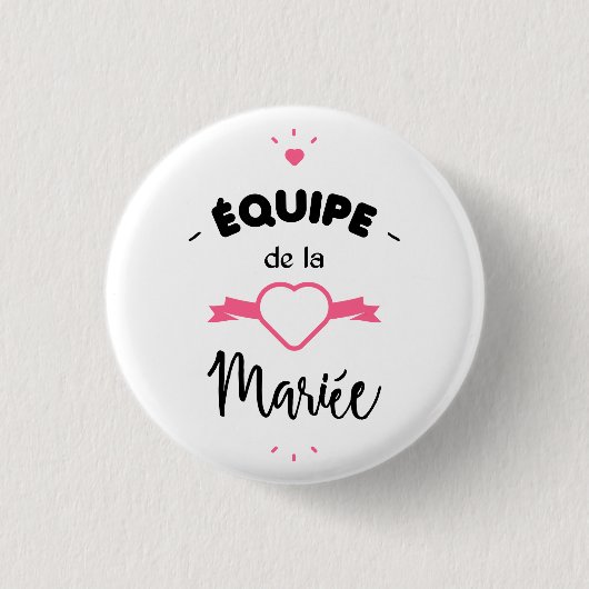 Equipe de la mariée 缶バッジ (正面)