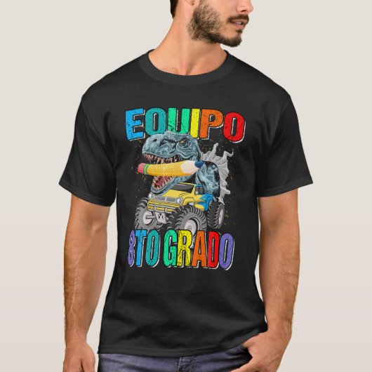 Equipo 8To Quinto Grado Maestra Dinosaurio Camion Tシャツ (正面)