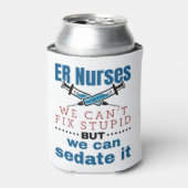 ERナース私たちは愚かさを修正することはできないが、それを確定することができる 缶クーラー (缶正面)