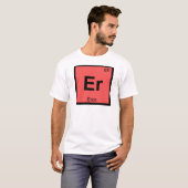 Er - エロスの化学元素記号 tシャツ (正面フル)