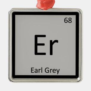 Er - Earl Gray Tea Chemistry周期表記 メタルオーナメント