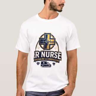 ER Nurse Adrenaline And Compassion Tシャツ