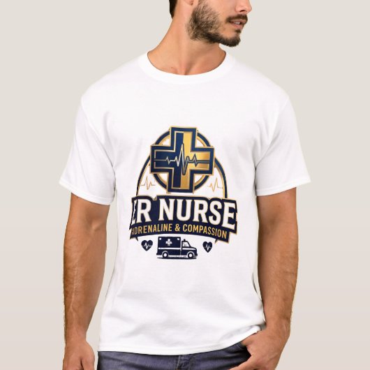 ER Nurse Adrenaline And Compassion Tシャツ (正面)