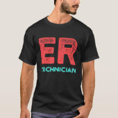 Er Technician Emergency Room Tech 14 Tシャツ (正面)