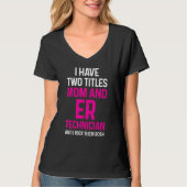 Er Technician Emergency Room Tech 35 Tシャツ (正面)