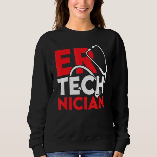 Er Technician Support Emergency Room Tech スウェットシャツ (正面)