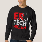 Er Technician Support Emergency Room Tech スウェットシャツ (正面)