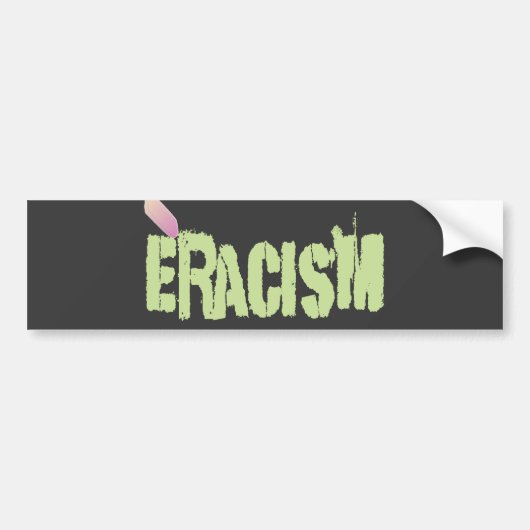 Eracism バンパーステッカー (正面)