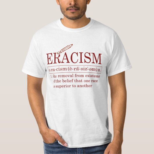 ERACISM Tシャツ (正面)