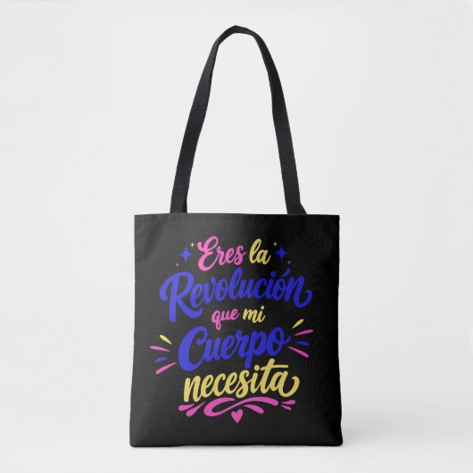 Eres la revolución que mi cuerpo necesita トートバッグ (正面)
