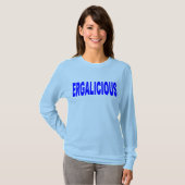 Ergalicious Tシャツ (正面フル)