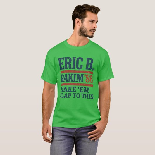 Eric B. Rakim社長 Tシャツ (正面フル)