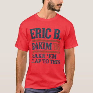 Eric B. Rakim社長 Tシャツ