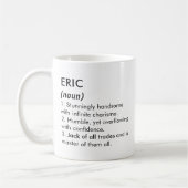 Eric name, Editable name, Custom name コーヒーマグカップ (左)