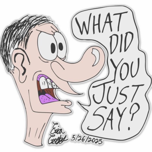 Erica Crooks Comics - What did you just say ? シール (正面)