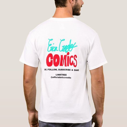 Erica Crooks Comics - What did you just say ? Tシャツ (裏面)