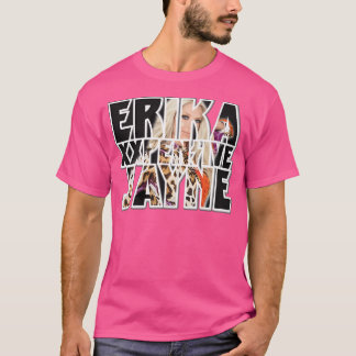 Erika Jayne – ザ美しい歌手 Tシャツ