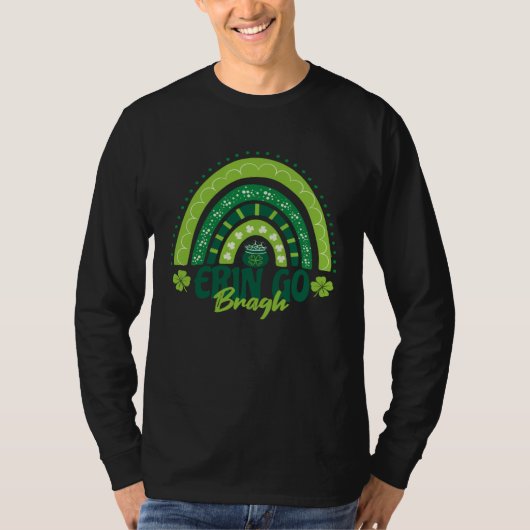 Erin Go Bragh St Patrick s Day Rainbow Ireland For Tシャツ (正面)