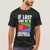 Eritrea Flag Design  If lost send me to Eritrea Tシャツ (正面)