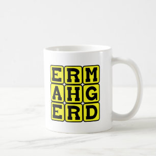 Ermahgerdのインターネットのミーム コーヒーマグカップ